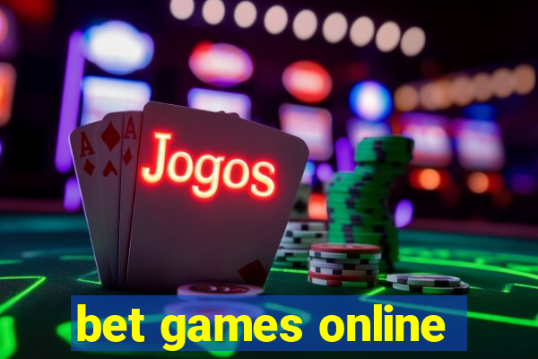 bet games online