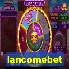 lancomebet