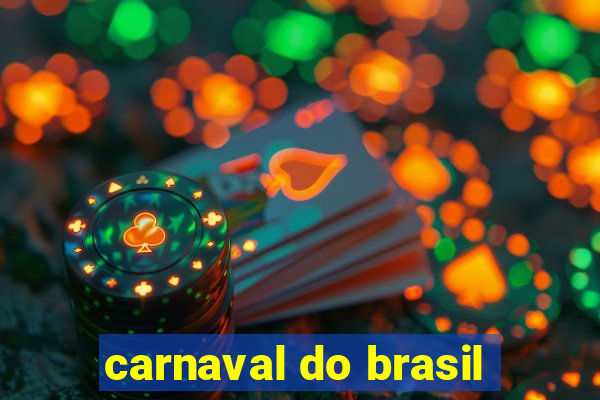 carnaval do brasil