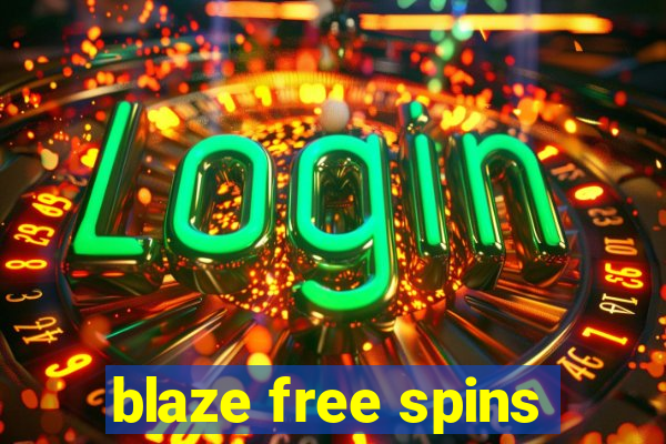 blaze free spins