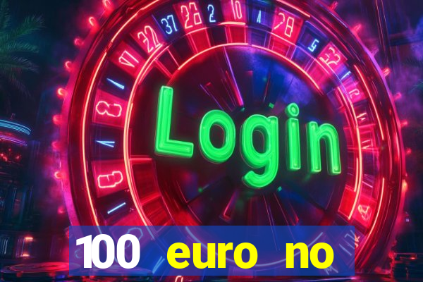 100 euro no deposit casino bonus