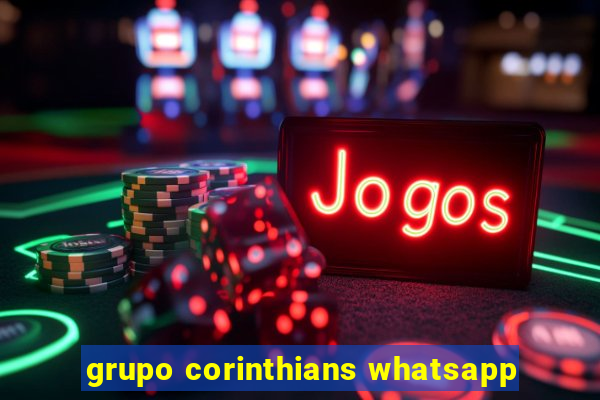 grupo corinthians whatsapp