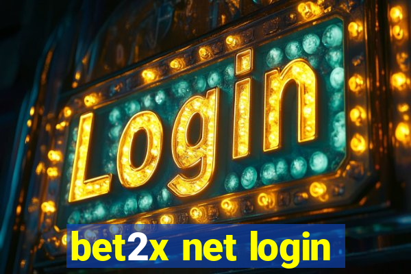 bet2x net login