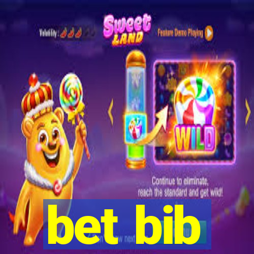 bet bib