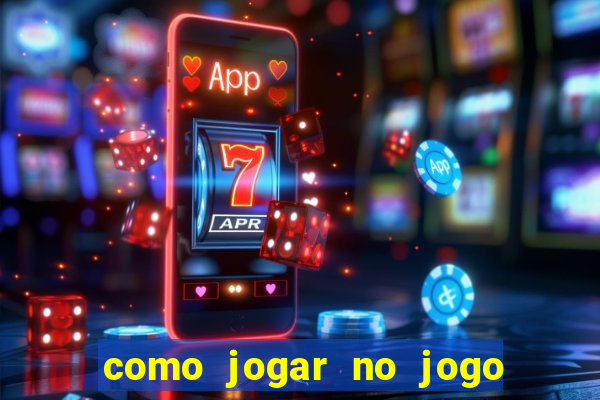 como jogar no jogo de futebol