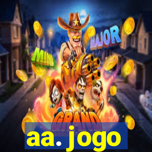 aa. jogo