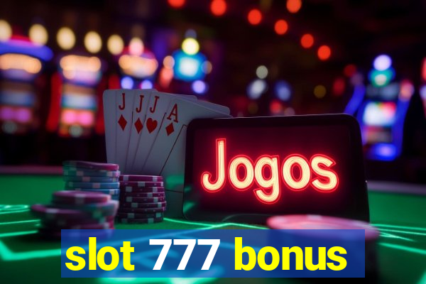 slot 777 bonus