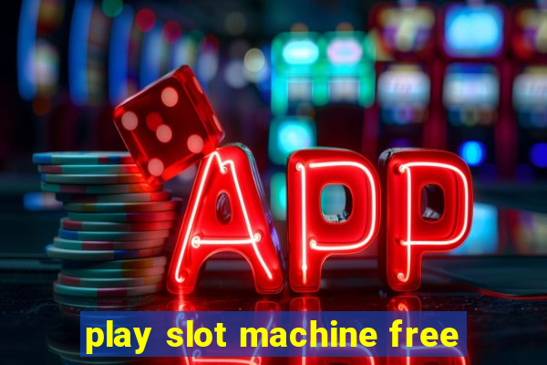 play slot machine free