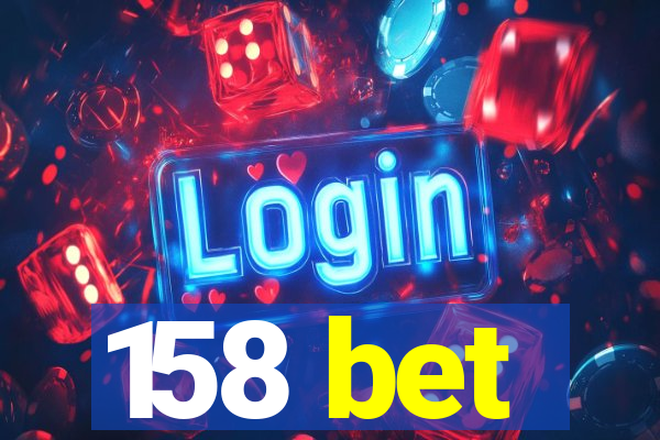 158 bet