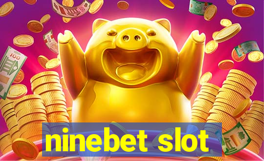 ninebet slot