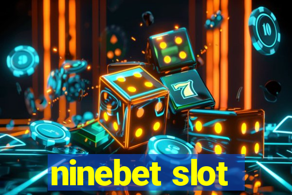 ninebet slot