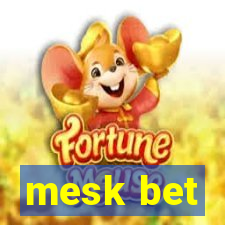 mesk bet