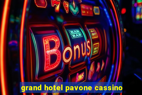 grand hotel pavone cassino