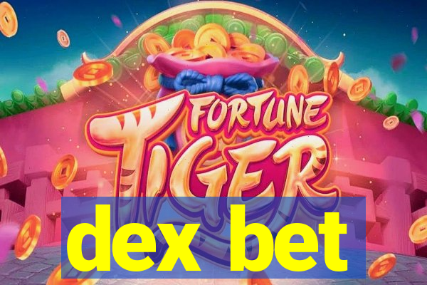 dex bet