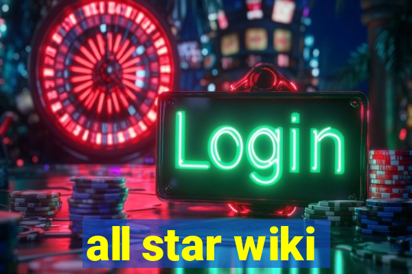 all star wiki