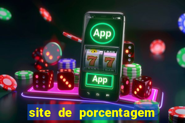 site de porcentagem slots pg