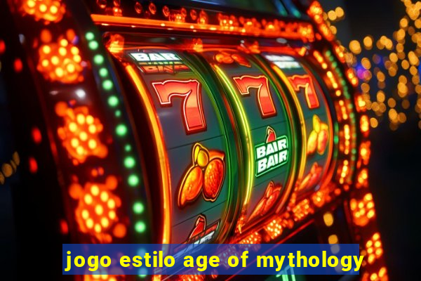 jogo estilo age of mythology