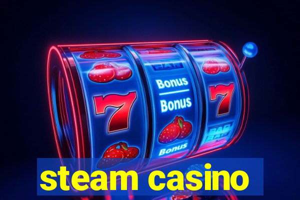 steam casino