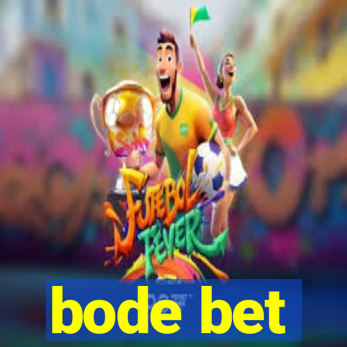 bode bet