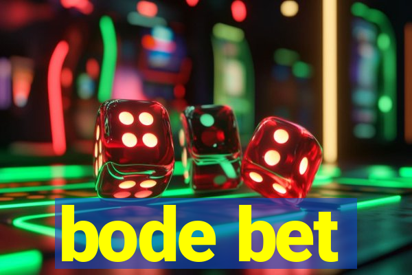 bode bet