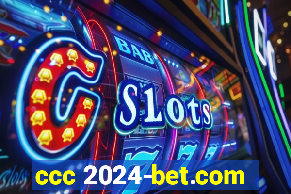 ccc 2024-bet.com