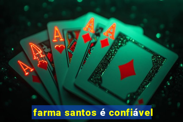 farma santos é confiável