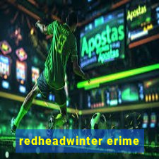 redheadwinter erime