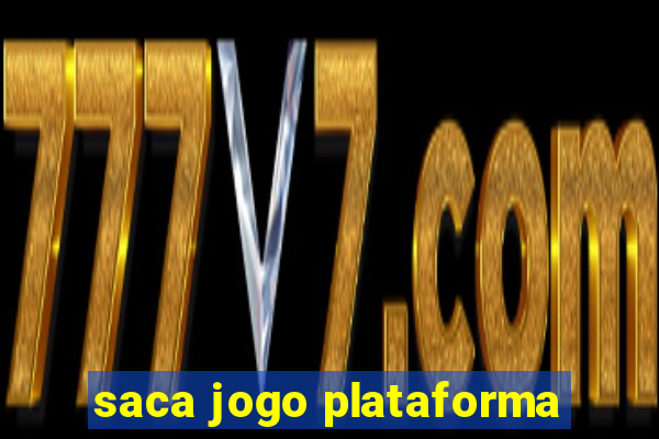 saca jogo plataforma