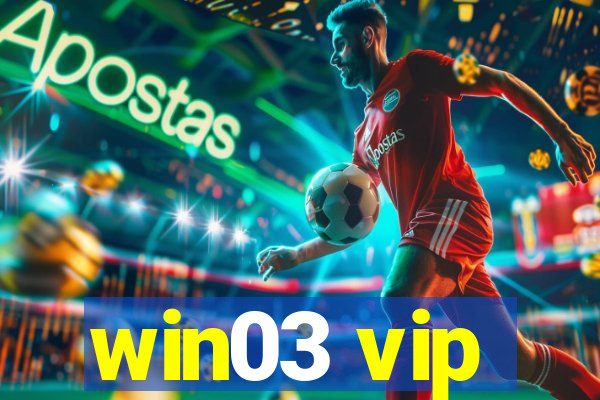 win03 vip