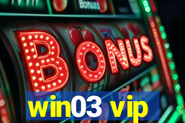 win03 vip