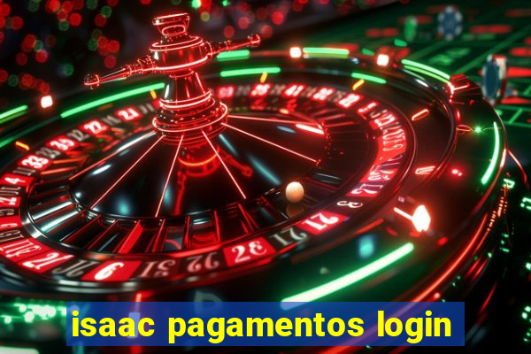 isaac pagamentos login