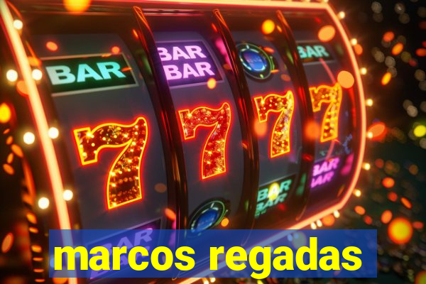 marcos regadas