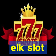 elk slot