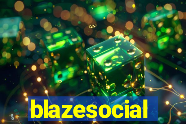 blazesocial