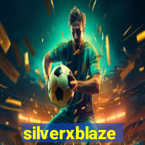 silverxblaze