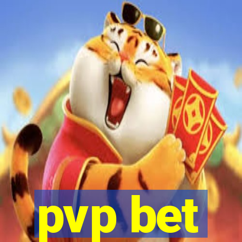 pvp bet