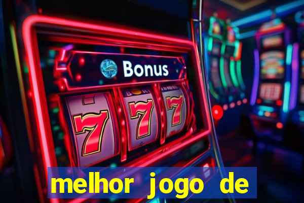 melhor jogo de cassino online