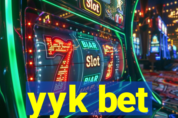 yyk bet