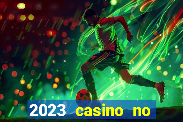 2023 casino no deposit bonus