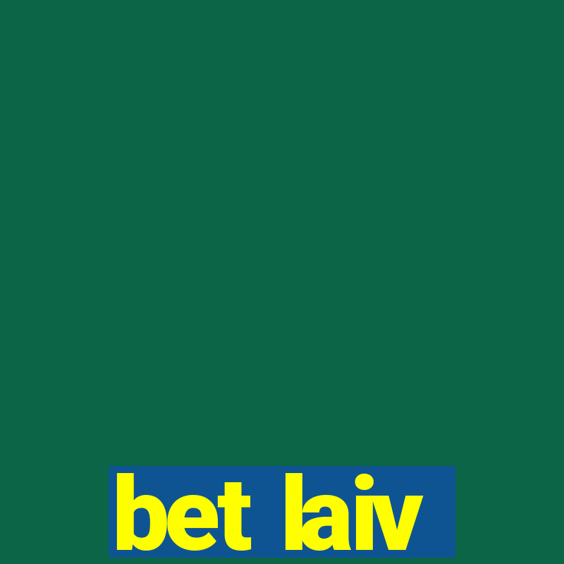 bet laiv