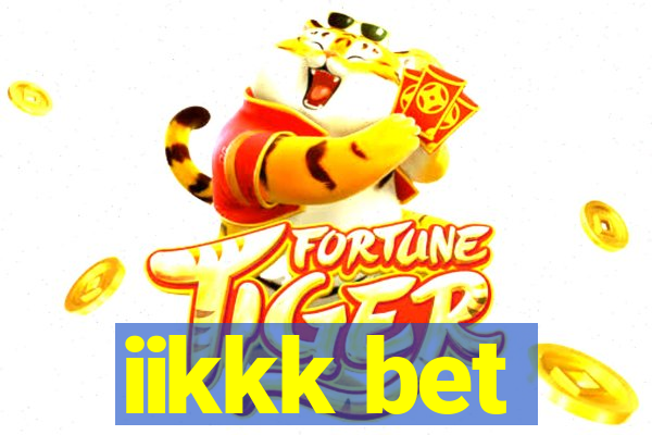 iikkk bet