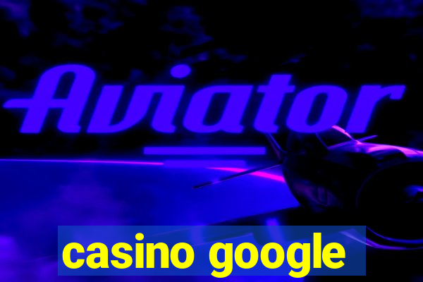 casino google