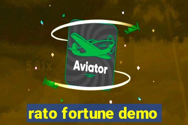 rato fortune demo