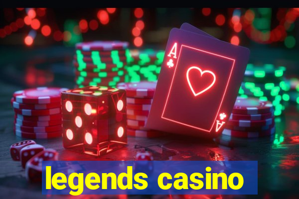 legends casino