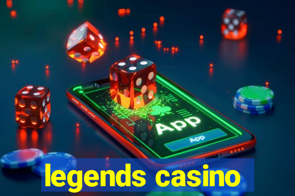 legends casino