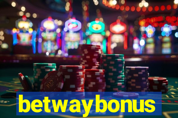 betwaybonus