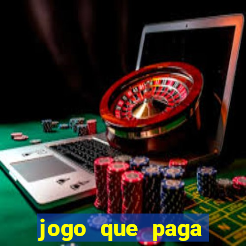 jogo que paga dinheiro sem depositar