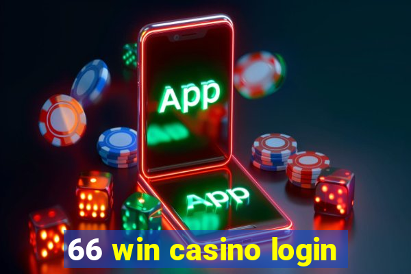 66 win casino login