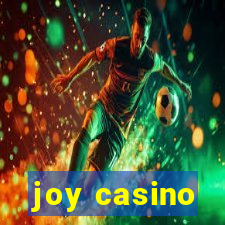 joy casino