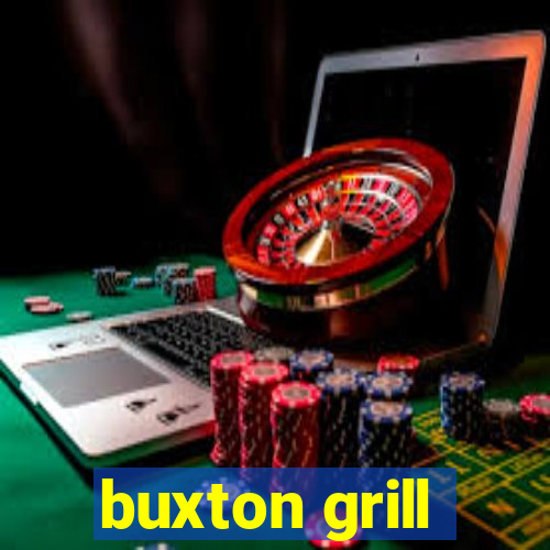 buxton grill